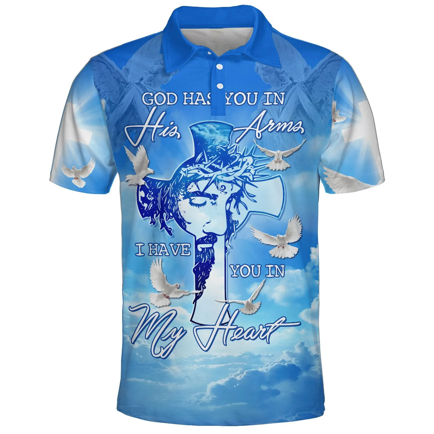 God Has You In His Arms I Have You In My Heart Polo Shirt - Christian Shirts & Shorts